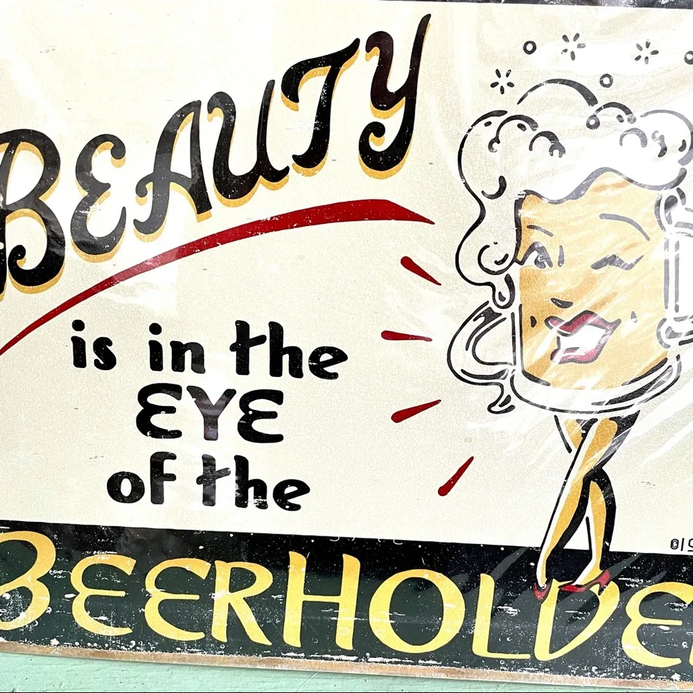 NEW Beauty Is In The Eye Beer Metal Sign